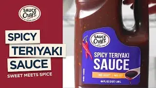 Sauce Craft&trade; - Spicy Teriyaki Sauce