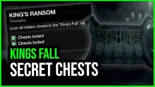 Все секретные сундуки в рейде &laquo;Падение короля&raquo; в Destiny 2