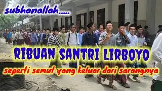 Ribuan santri Lirboyo seperti semut yang keluar dari sarangnya #lirboyo #pondokpesantren