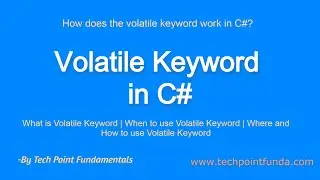 Volatile Keyword in C# | How Volatile Keyword Works in C# | What is Volatile Keyword C# | Volatile