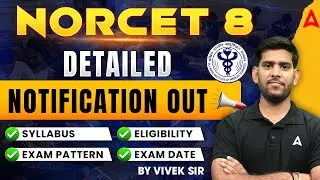 NORCET 8 Vacancy 2025 Out📢 | AIIMS NORCET Vacancy, Syllabus, Eligibility, Exam Date | Full Details