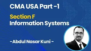 1.CMA Part1 - Section F - Information Systems