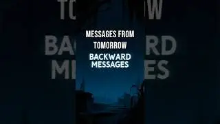 Messages from Tomorrow: Backward Messages 📳