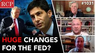 What to Know About Trump's Fed Chair Nominee; Don Lemon Wants to be a Martyr, & More | RCPod