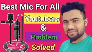 Best Mic For All Youtubers👍||2021 All Type Of Mic Problem Solved | #deepakkumardas
