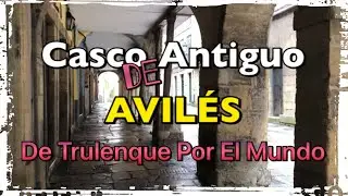 ASTURIAS: AVIL&Eacute;S: Casco Antiguo de Avil&eacute;s