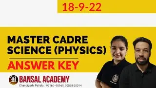 Master Cadre Science Answer Key Physics 18 Sep 2022 | Master Cadre New Update | Bansal Academy