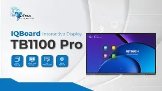 IQTouch Interactive Display TB1100 Pro | Sub Thai