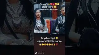 Breaking news 🗞️ तान्या boss हुई एक्सपोज्ड इन वीकेंड का वार#salmankhans fans#l#trending #bigboss19