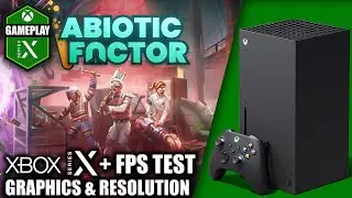 Abiotic Factor - Xbox Series X Gameplay + FPS Test