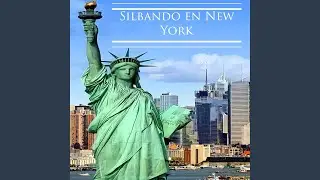 Silbando en New York