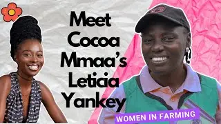 My HIV activities landed me in Cocoa Farming; Leticia Yankey shares her Journey as an award-winner