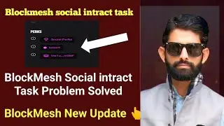 How to complete intract Task in Blockmesh l New Task social perks Blockmesh Task l Blockmesh Update✅