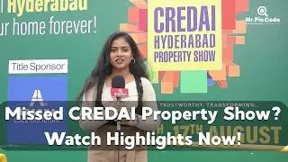 Missed the CREDAI Property Expo? Watch Top Projects & Highlights! | MrPinCode.in