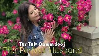 Tus Txiv Hlub Pojniam~ Perfect Husband~07/05/2025~