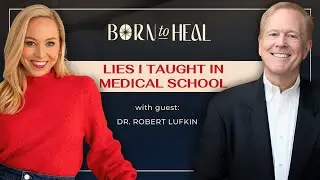 The Food Industry&rsquo;s Biggest Lies&mdash;and How They&rsquo;re Making You Sick with Dr. Robert Lufkin | EP 85