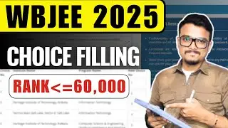 Best Colleges for Rank Upto 60000 WBJEE 2025 | Choice Filling & Counselling