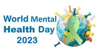 World Mental Health Day 2023 | Theme, Importance, and History Of Mental Day | Mental Health Day