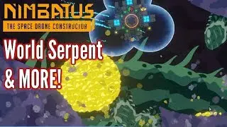 Nimbatus | World Serpent & MORE! | Closed Alpha Update!!