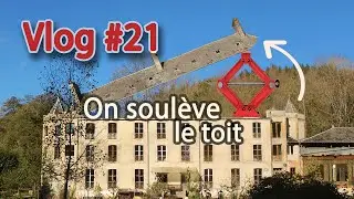 Pr&eacute;paratifs pour la r&eacute;paration de la charpente &ndash; Vlog r&eacute;novation #21