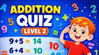 Addition Quiz for Kids | Grade 1&ndash;2 Math | Level 2