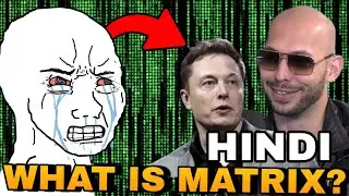 Matrix Kya Hai Jiski Baat Andrew Tate Karta hai? Matrix Explained in 5 minutes HINDI | ESCAPE
