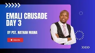 EMALI CRUSADE ||PST |NATHAN MAINA& PST MATHIAS MUTESA || DAY 3.
