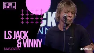 LS Jack & Vinny - Uma Carta - Ao Vivo no Estúdio Showlivre 2020