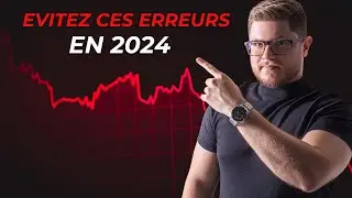 Erreurs &agrave; &eacute;viter en Bourse en 2024 + Interview Insider d'Elite