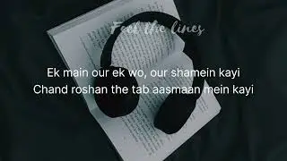 Dekhte Dekhte  Lyrics | Atif Aslam | Nusrat Fateh Ali Khan | Hindi song | Love Song