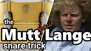 Mutt Lange Snare Trick #2