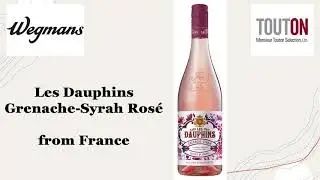 Les Dauphins Grenache- Syrah Rose: Review & Tasting