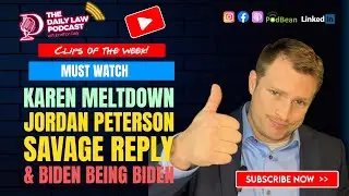 Clips of the Week: Karen Meltdown, Jordan Peterson Savage Response & Biden Being Biden!