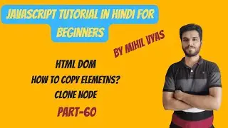 Javascript Tutorial In Hindi For Beginners Part #60 | Javascript HTML DOM | cloneNode | Copy Node
