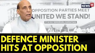 Indian Politics | After PM Modi, Rajnath Singh Hits Out At Opposition Alliance I.N.D.I.A | News18