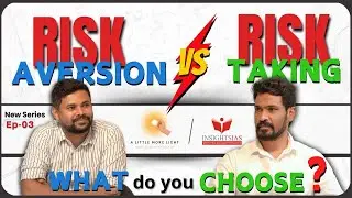[New Series Ep-3] From Risk Aversion to Risk Taking: A Cultural Shift in Indian Society