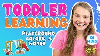 Toddler Learning - Playground, Colors  & Words for Toddlers | Best Toddler Learning Video | For Kids