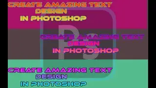 CREATE CUSTOM TEXT DESIGN IN PHOTOSHOP | # PHOTOSHOP TUTORIAL 4