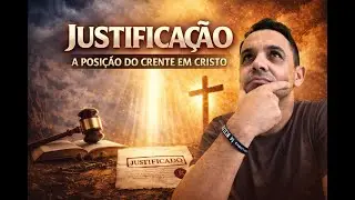 Somos Declarados JUSTOS Pela Fé?