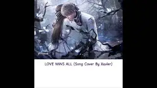 Love Wins All [Xavier AI Song Cover]