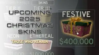 Upcoming 2025 Christmas Skins | Those Who Remain