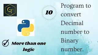 Python Tutorial | Program to convert Decimal Number to Binary Number | #ghcodingtechnique
