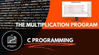 Multiplication program in C | Variable declaration and assignment
