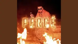 Perc&eacute; (feat. Layso)