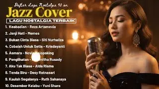 🎵TOP 10 LAGU NOSTALGIA 90 an LEGENDARIS Yang Enak Enak | Jazz Cover | SONORY