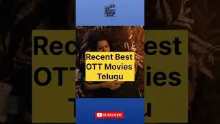 4 Recent Best OTT Movies Telugu You Should Watch Right Now