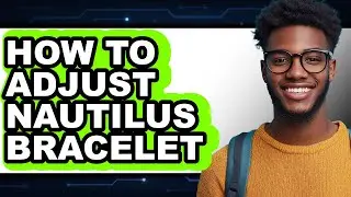 How to Adjust Nautilus Bracelet (Full Guide)