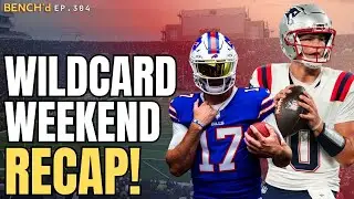 Wild Card Weekend RECAP! / BENCH'd Podcast Ep.304