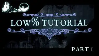 Hollow Knight Complete Low% Guide (Part 1: Vengeful Spirit - Mantis Claw)