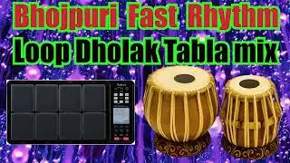 Bhojpuri Best Music #music Fast Rhydhum Loops | Dholak Beats Tabla Track | Studio Mix कहरवा दादरा 
